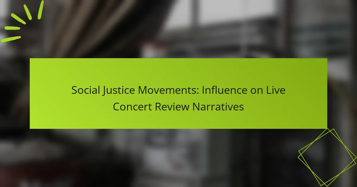 Social Justice Movements: Influence on Live Concert Review Narratives