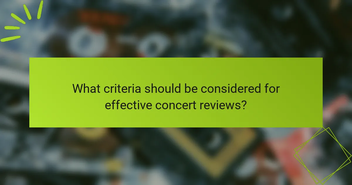 What criteria should be considered for effective concert reviews?